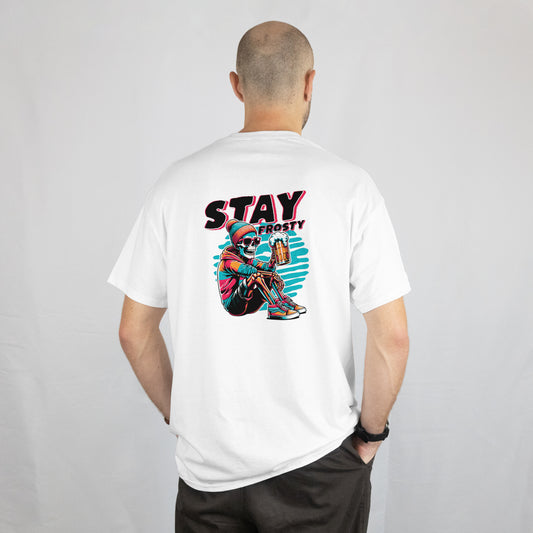 ''STAY FROSTY''